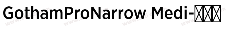 GothamProNarrow Medi字体转换